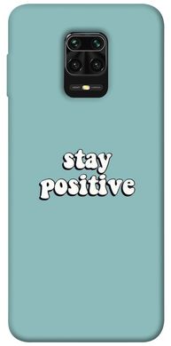 Чохол для Xiaomi Redmi Note 9s / Note 9 Pro / Note 9 Pro Max Stay positive написи