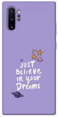 Чехол для Samsung Galaxy Note 10 Plus PandaPrint Just believe in your Dreams надписи
