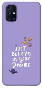Чохол для Samsung Galaxy M31s PandaPrint Just believe in your Dreams написи