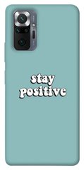 Чехол для Xiaomi Redmi Note 10 Pro Stay positive надписи