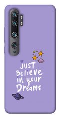 Чехол для Xiaomi Mi Note 10 / Note 10 Pro / Mi CC9 Pro PandaPrint Just believe in your Dreams надписи