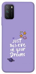 Чехол для Xiaomi Poco M3 PandaPrint Just believe in your Dreams надписи