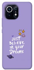 Чехол для Xiaomi Mi 11 PandaPrint Just believe in your Dreams надписи