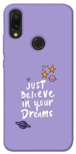 Чохол для Xiaomi Redmi 7 PandaPrint Just believe in your Dreams написи