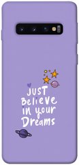 Чехол для Samsung Galaxy S10 PandaPrint Just believe in your Dreams надписи