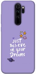 Чехол для Xiaomi Redmi Note 8 Pro PandaPrint Just believe in your Dreams надписи