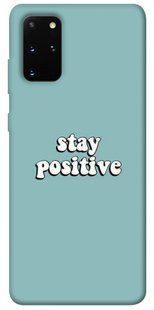 Чохол для Samsung Galaxy S20 + PandaPrint Stay positive написи