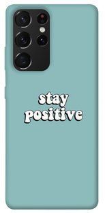 Чохол для Samsung Galaxy S21 Ultra PandaPrint Stay positive написи