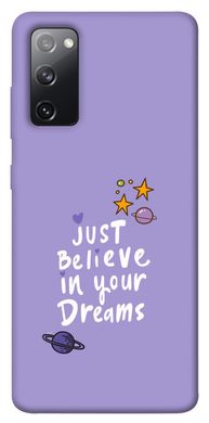 Чехол для Samsung Galaxy S20 FE PandaPrint Just believe in your Dreams надписи