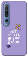 Чехол для Xiaomi Mi 10 / Mi 10 Pro PandaPrint Just believe in your Dreams надписи