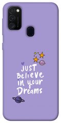 Чехол для Samsung Galaxy M30s / M21 PandaPrint Just believe in your Dreams надписи
