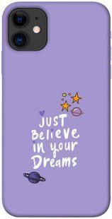 Чехол для Apple iPhone 11 (6.1"") PandaPrint Just believe in your Dreams надписи