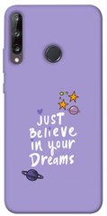 Чехол для Huawei P40 Lite E / Y7p (2020) PandaPrint Just believe in your Dreams надписи