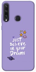 Чехол для Huawei Y6p PandaPrint Just believe in your Dreams надписи