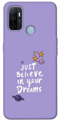 Чехол для Oppo A53 / A32 / A33 PandaPrint Just believe in your Dreams надписи