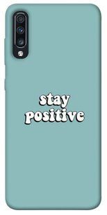 Чехол для Samsung Galaxy A70 (A705F) PandaPrint Stay positive надписи