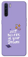 Чохол для Oppo A91 PandaPrint Just believe in your Dreams написи