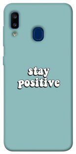 Чехол для Samsung Galaxy A20 / A30 PandaPrint Stay positive надписи