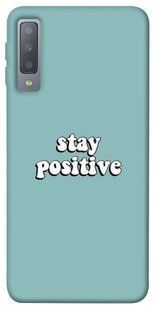 Чехол для Samsung A750 Galaxy A7 (2018) PandaPrint Stay positive надписи